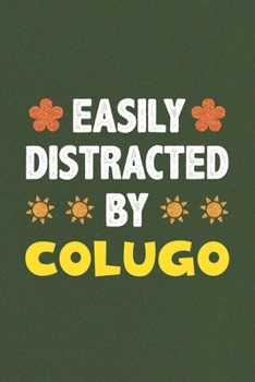 Easily Distracted By Colugo: A Nice Gift Idea For Colugo Lovers Funny Gifts Journal Lined Notebook 6x9 120 Pages
