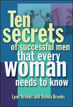 Hardcover Ten Secrets of Successful Men That Women Want to Know Book