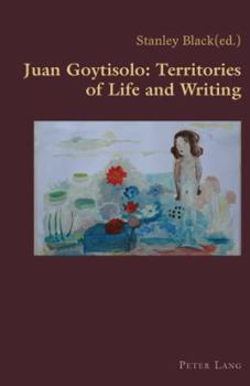 Paperback Juan Goytisolo: Territories of Life and Writing Book