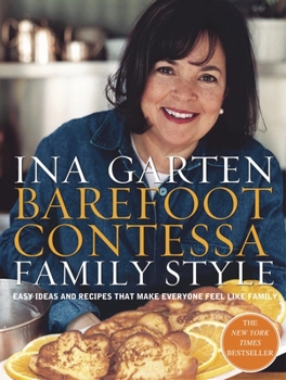 Hardcover Barefoot Contessa Family Style: Easy Ideas and Recipes That Make Everyone Feel Like Family: A Cookbook Book