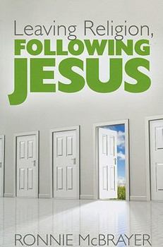 Paperback Leaving Religion, Following Jesus Book