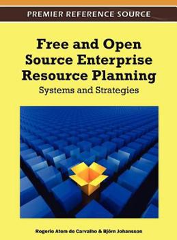 Hardcover Free and Open Source Enterprise Resource Planning: Systems and Strategies Book