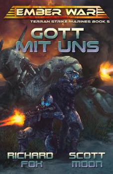 Gott Mit Uns - Book #5 of the Terran Strike Marines