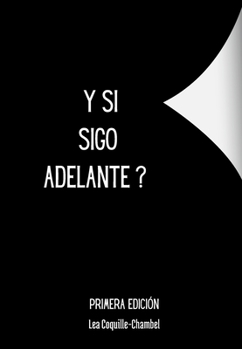 Paperback Y Si SIgo Adelante ? [Spanish] Book