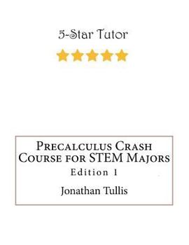 Paperback Precalculus Crash Course for STEM Majors Book