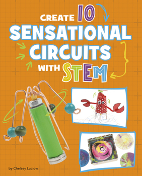 Hardcover Create 10 Sensational Circuits with Stem Book