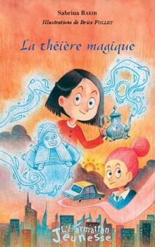 Paperback La théière magique [French] Book