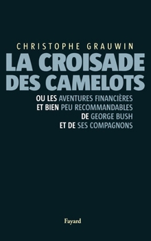 Paperback La croisade des camelots [French] Book