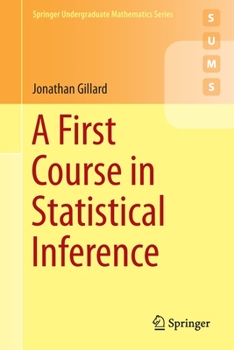 Paperback A First Course in Statistical Inference Book