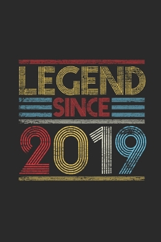 Legend Since 2019: Blank Lined Notebook (6" x 9" - 120 pages) ~ Birthday Themed Notebook for Daily Journal, Diary, and Gift
