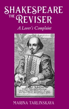 Hardcover Shakespeare the Reviser: A Lover's Complaint Book