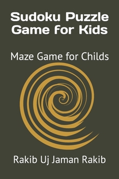 Paperback Sudoku Puzzle Game for Kids: Maze Game for Childs Book