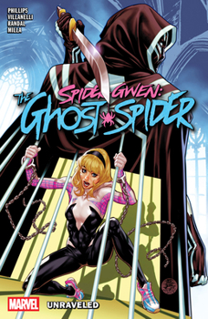 Paperback Spider-Gwen: The Ghost-Spider Vol. 2 - Unraveled Book