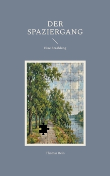 Paperback Der Spaziergang: Eine Erzählung [German] Book
