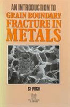 Hardcover An Introduction to Grain Boundary Fracture in Metals Book