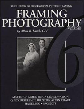Paperback Framing Photography (Library of Professional Picture Framing, Volume 6) Book