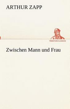 Paperback Zwischen Mann und Frau [German] Book