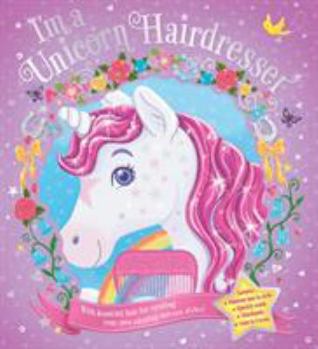 Paperback Im A Unicorn Hairdresser Book
