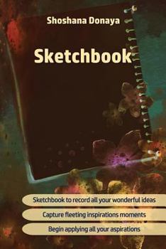 Sketchbook: Paper block * Sketch pad * Sketchbook * 100 pages * Size: 6"X9" * Suitable for practicing techniques, quick sketches o