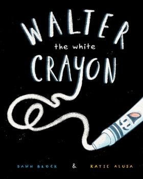Paperback Walter the White Crayon Book