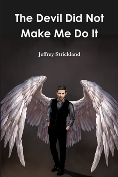 Paperback The Devil Did Not Make Me Do It Book