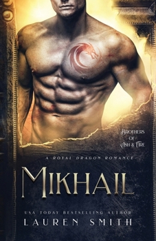 Mikhail - Book #2 of the Brothers of Ash and Fire