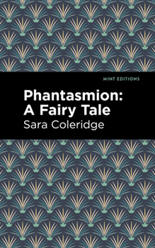 Paperback Phantasmion: A Fairy Tale Book