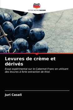 Paperback Levures de crème et dérivés [French] Book