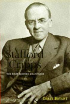 Hardcover Staffor Cripps: The First Modern Chancellor Book