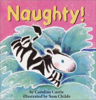 Naughty! - Book  of the A Little Zeb Book