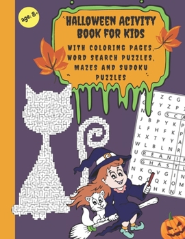 Paperback Halloween Activity Book for Kids: Large Print with coloring pages, word search puzzles, mazes and sudoku puzzles with solutions Book