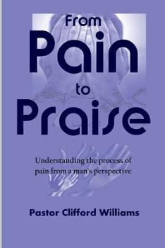 Paperback From Pain to Praise Book