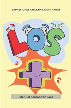 Paperback Los Mas: Los más, los menos y algo mas. [Spanish] Book