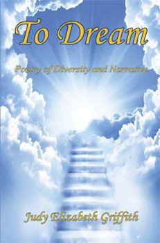 Paperback To Dream - Poetry of Diversity and Narrative Book