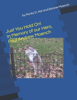 Paperback Just You Hold On! Book