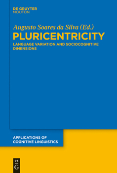 Hardcover Pluricentricity: Language Variation and Sociocognitive Dimensions Book