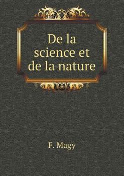 Paperback De la science et de la nature [French] Book