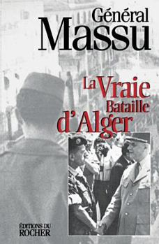 Paperback La vraie bataille d'Alger [French] Book