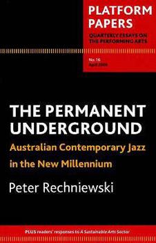 Paperback The Permanent Underground (Platform Papers) Book