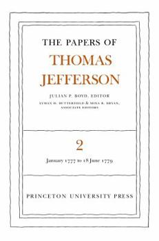 Hardcover The Papers of Thomas Jefferson, Volume 2: January 1777 to June 1779 Book