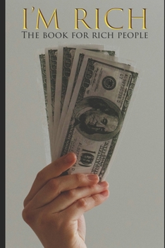 Paperback I'm Rich: The book for rich people Book