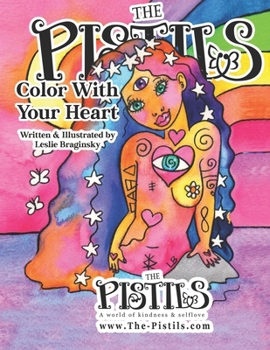 Paperback The Pistils - Color with your heart Book