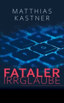 Paperback Fataler Irrglaube [German] Book