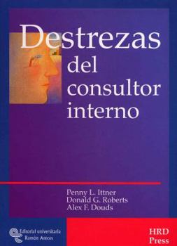 Loose Leaf Destrezas del consultor interno [Spanish] Book