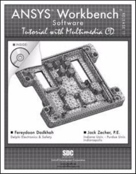 Perfect Paperback ANSYS Workbench Software Tutorial with Multimedia CD Release 11 Book