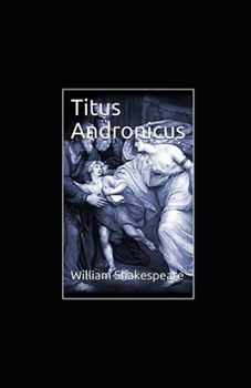 Titus Andronicus Illustrated