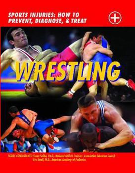 Hardcover Wrestling: Sports Injuries: How to Prevent, Diagnose, and Treat Book