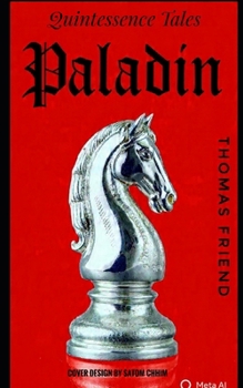 Paperback Paladin: Quintessence Tales Book