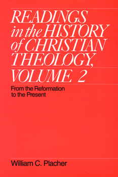 Paperback Readings in the History of Christian Theology, Volume 2: From the Reformation to the Present Book