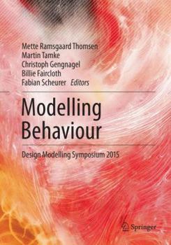 Paperback Modelling Behaviour: Design Modelling Symposium 2015 Book